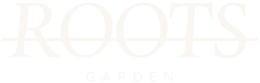 ROOTS GARDEN